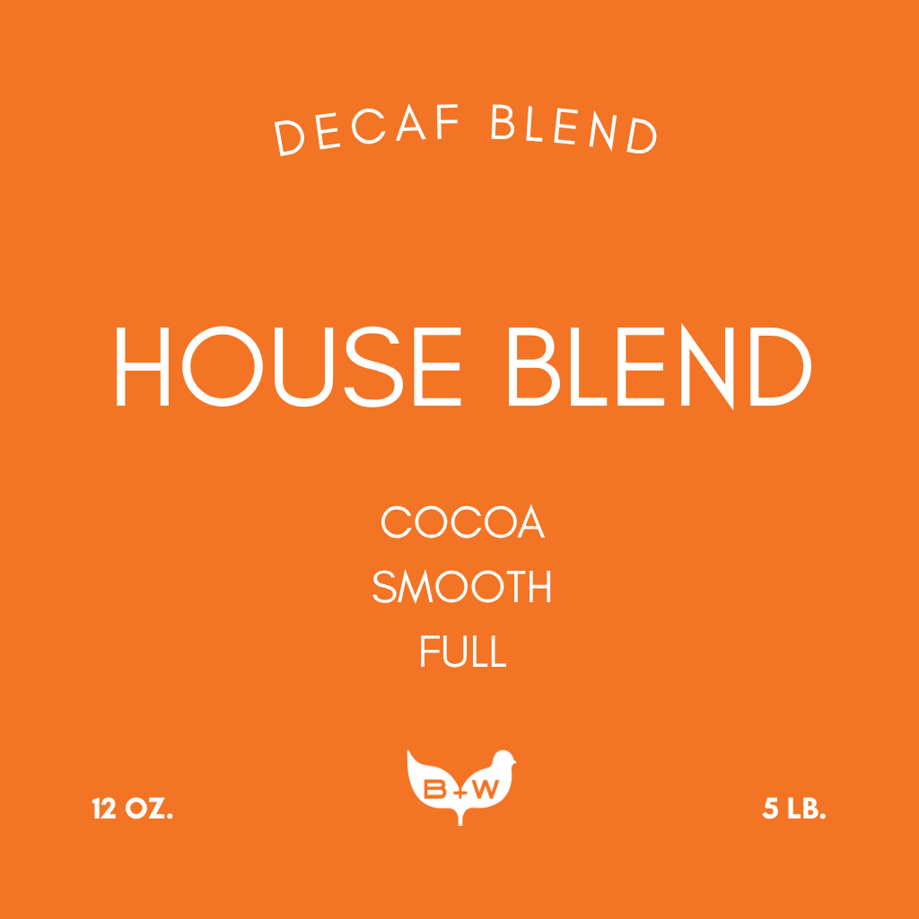 DECAF HOUSE BLEND