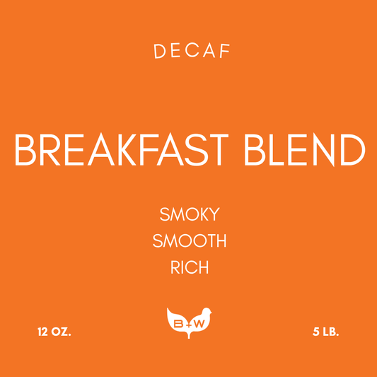 DECAF BREAKFAST BLEND