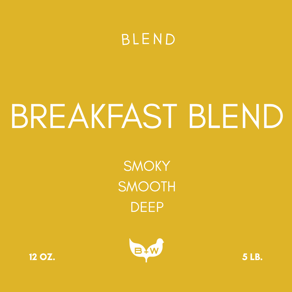 BREAKFAST BLEND